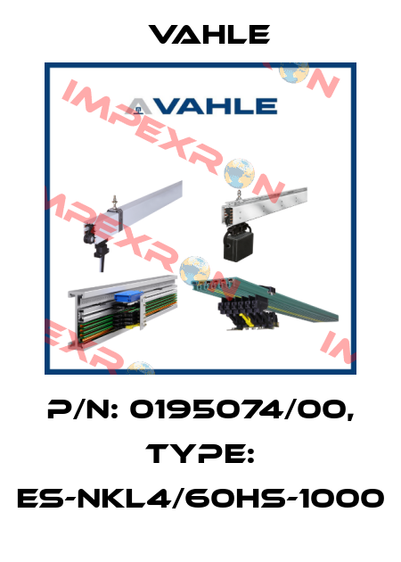 P/n: 0195074/00, Type: ES-NKL4/60HS-1000 Vahle