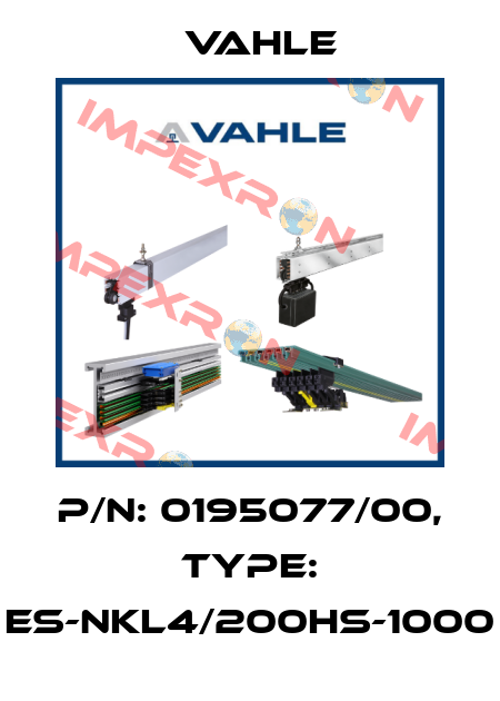 P/n: 0195077/00, Type: ES-NKL4/200HS-1000 Vahle