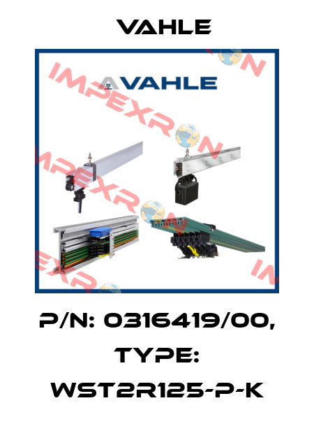P/n: 0316419/00, Type: WST2R125-P-K Vahle
