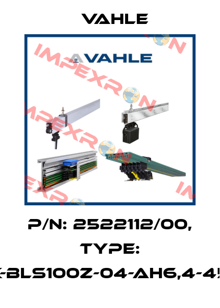 P/n: 2522112/00, Type: SK-BLS100Z-04-AH6,4-45R Vahle