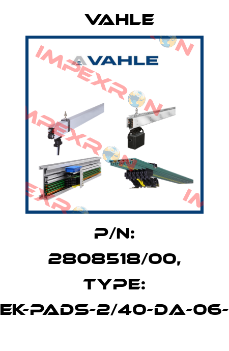 P/n: 2808518/00, Type: SK-EK-PADS-2/40-DA-06-6,3 Vahle