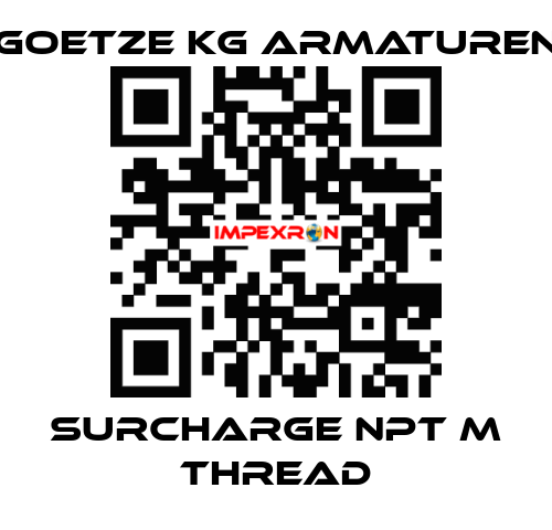 surcharge NPT m thread Goetze KG Armaturen