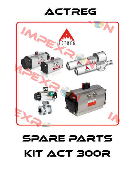 spare parts kit ACT 300R Actreg