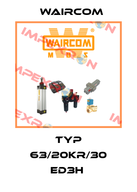 TYP 63/20KR/30 ED3H  Waircom