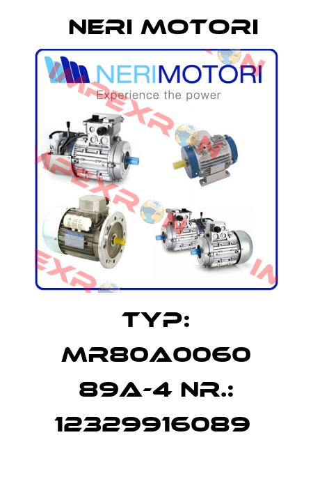 TYP: MR80A0060 89A-4 NR.: 12329916089  Neri Motori