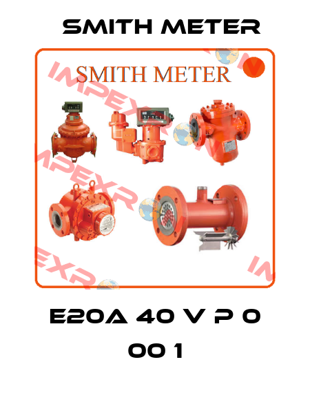 E20A 40 V P 0 00 1 Smith Meter