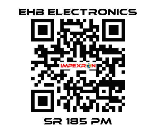 SR 185 PM ehb electronics