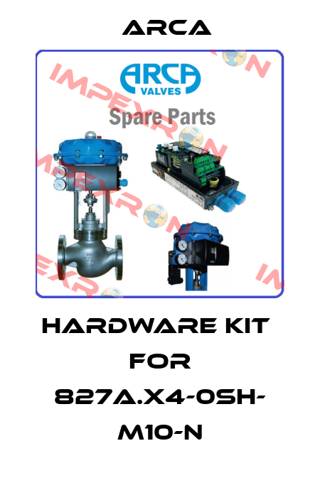 hardware kit  for 827A.X4-0SH- M10-N ARCA