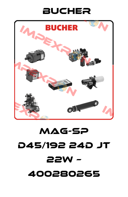 MAG-SP D45/192 24D JT 22W – 400280265 Bucher