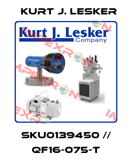 SKU0139450 // QF16-075-T Kurt J. Lesker