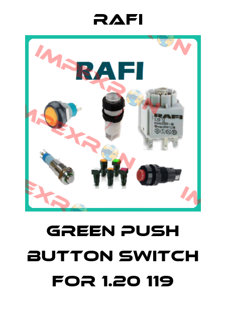 green push button switch for 1.20 119 Rafi