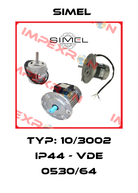 TYP: 10/3002 IP44 - VDE 0530/64 Simel