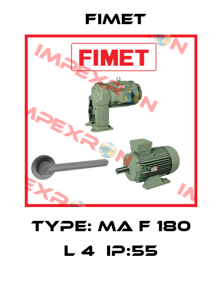 TYPE: MA F 180 L 4  IP:55 Fimet