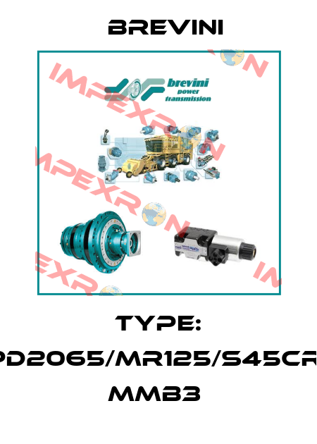TYPE: PD2065/MR125/S45CR1 MMB3  Brevini
