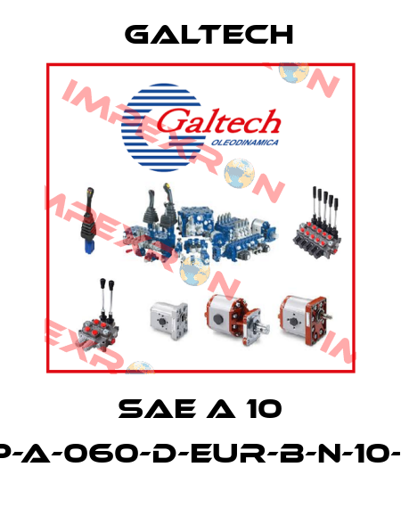 SAE A 10 2SP-A-060-D-EUR-B-N-10-0-U Galtech