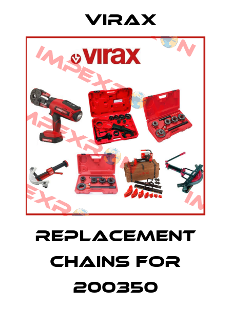 replacement chains for 200350 Virax