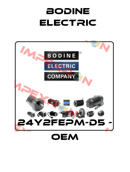 24Y2FEPM-D5 - OEM BODINE ELECTRIC