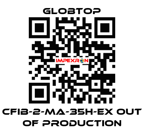 CFIB-2-MA-35H-EX out of production Globtop