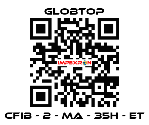 CFIB - 2 - MA - 35H - ET Globtop