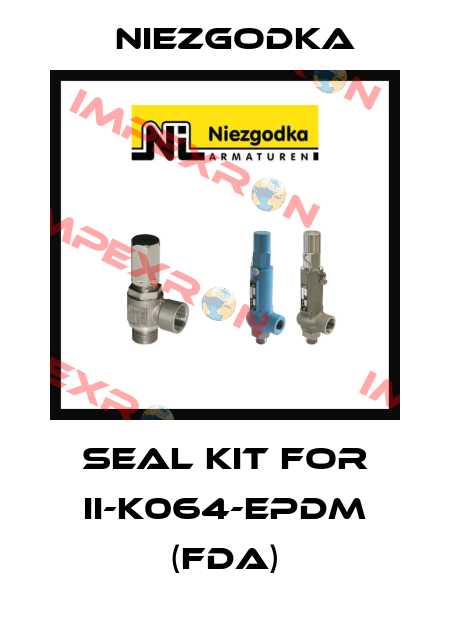Seal kit for II-K064-EPDM (FDA) Niezgodka