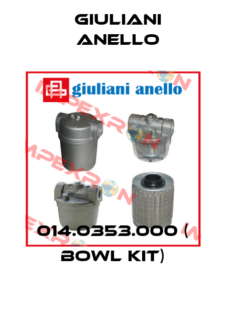014.0353.000 ( bowl kit) Giuliani Anello