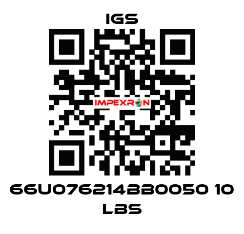 66U076214BB0050 10 LBS IGS