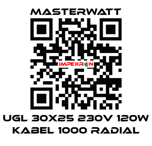 ugl 30x25 230v 120w Kabel 1000 radial Masterwatt