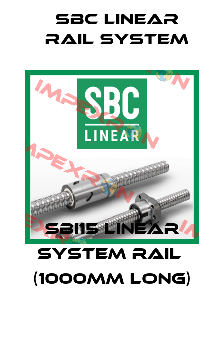 SBI15 linear system rail  (1000mm long) SBC Linear Rail System