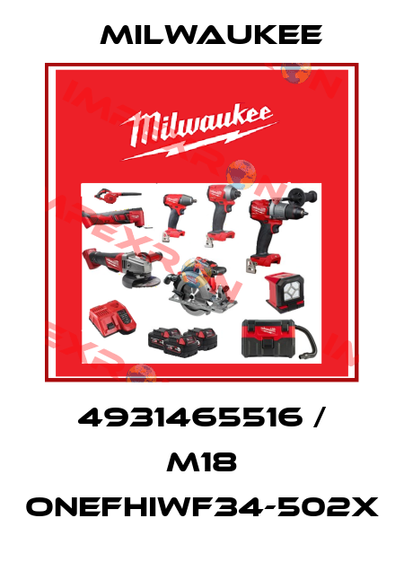 4931465516 / M18 ONEFHIWF34-502X Milwaukee