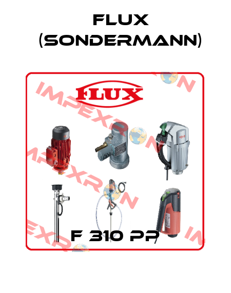 F 310 PP Flux (Sondermann)
