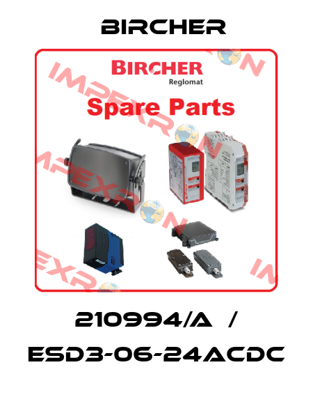 210994/A  / ESD3-06-24ACDC Bircher