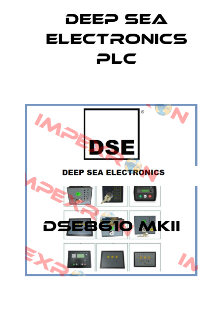 DSE8610 MKII DEEP SEA ELECTRONICS PLC