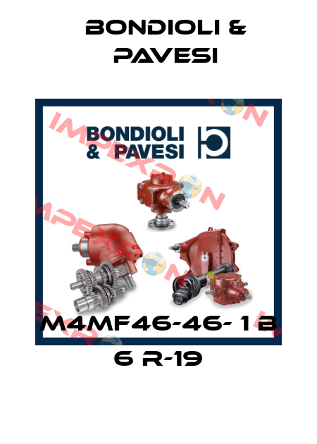 M4MF46-46- 1 B 6 R-19 Bondioli & Pavesi