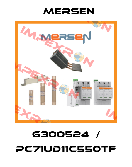 G300524  / PC71UD11C550TF Mersen