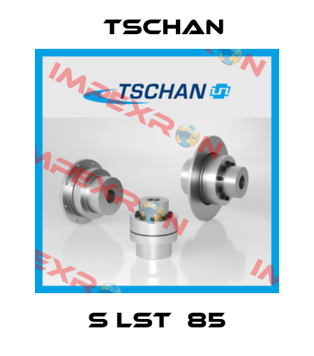 S LST  85 Tschan