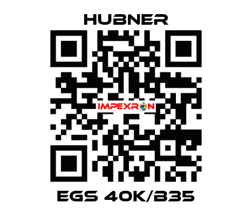 EGS 40K/B35 HUBNER