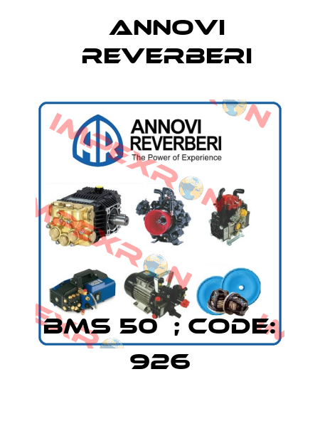 BMS 50  ; code: 926 Annovi Reverberi