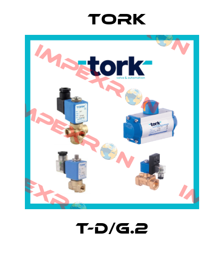 T-D/G.2 Tork