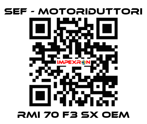 RMI 70 F3 SX OEM SEF - MOTORIDUTTORI