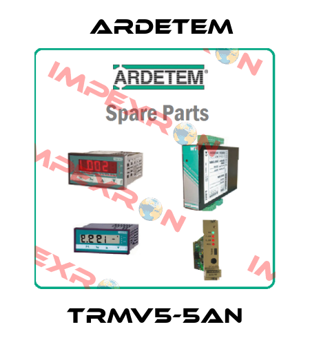 TRMv5-5AN ARDETEM