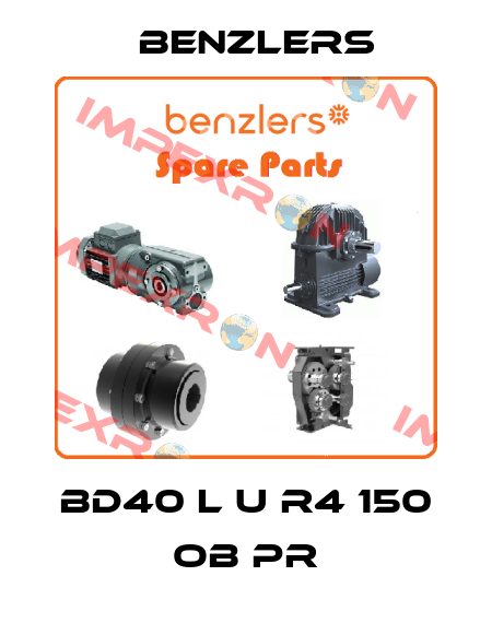 BD40 L U R4 150 OB PR Benzlers