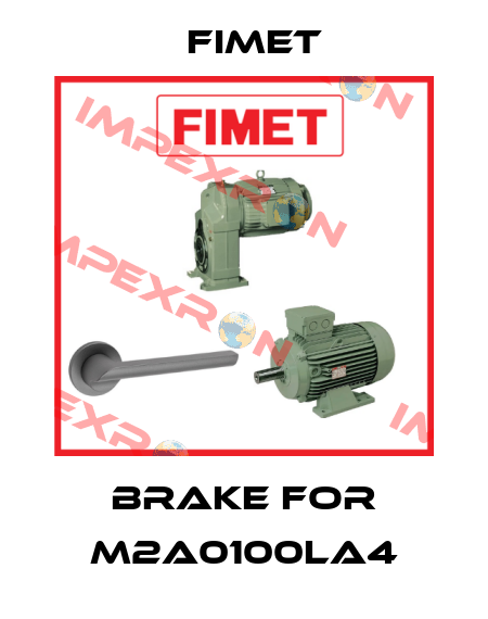 brake for M2A0100LA4 Fimet