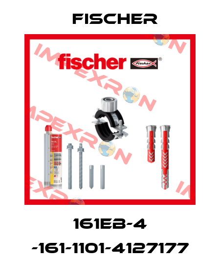 161EB-4 -161-1101-4127177 Fischer