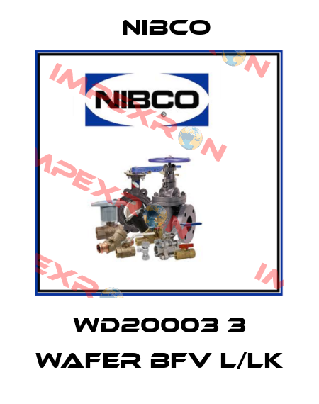 WD20003 3 WAFER BFV L/LK Nibco