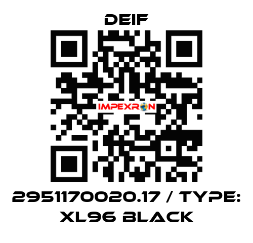 2951170020.17 / Type: XL96 black Deif