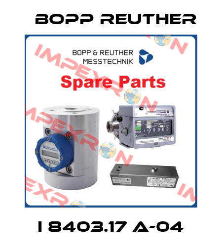 I 8403.17 A-04 Bopp Reuther
