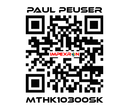 MTHK10300SK PAUL PEUSER