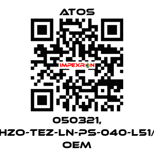 050321, DLHZO-TEZ-LN-PS-040-L51/7B   oem Atos