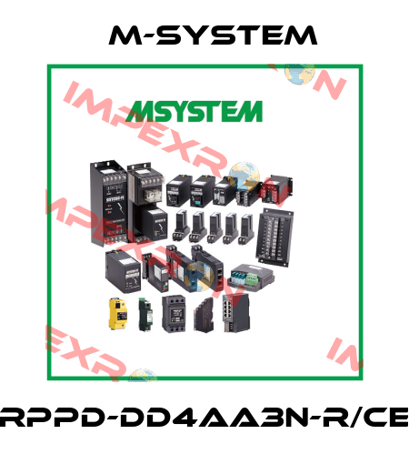 RPPD-DD4AA3N-R/CE M-SYSTEM