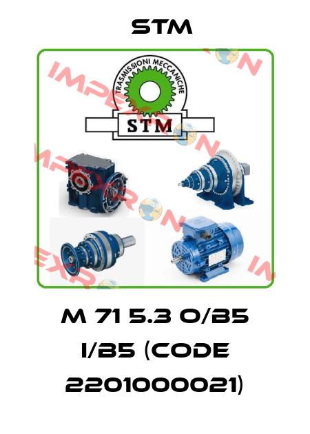 M 71 5.3 O/B5 I/B5 (Code 2201000021) Stm